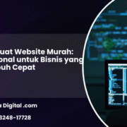 Jasa Pembuat Website Murah Solusi Rasional untuk Bisnis yang Ingin Tumbuh Cepat