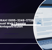 PALING MURAH! 0895-3248-17728 Jasa Pembuat Web Sagala Digital di Antapani Kulon Bandung