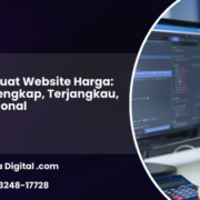Jasa Pembuat Website Harga Panduan Lengkap, Terjangkau, dan Profesional
