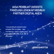 Jasa Pembuat Website Panduan Lengkap Memilih Partner Digital Anda