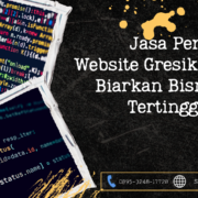 Jasa Pembuatan Website Gresik Jangan Biarkan Bisnis Anda Tertinggal di Era Digital!