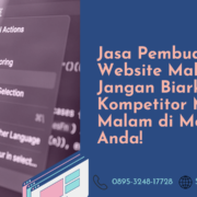 Jasa Pembuatan Website Malang Jangan Biarkan Kompetitor Makan Malam di Meja Anda!