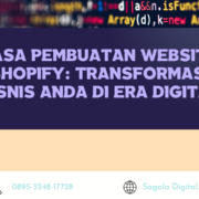 Jasa Pembuatan Website Shopify Transformasi Bisnis Anda di Era Digital